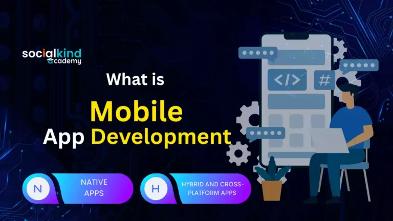 What Is Mobile App Development and How Does It Work?